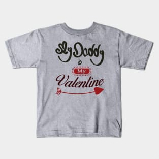 My daddy is my valentine_dark lettering Kids T-Shirt